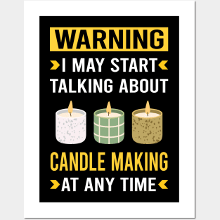 Warning Candle Making Candles Posters and Art